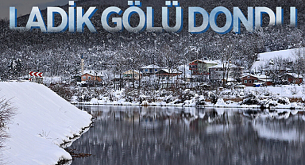 Ladik Gölü Dondu