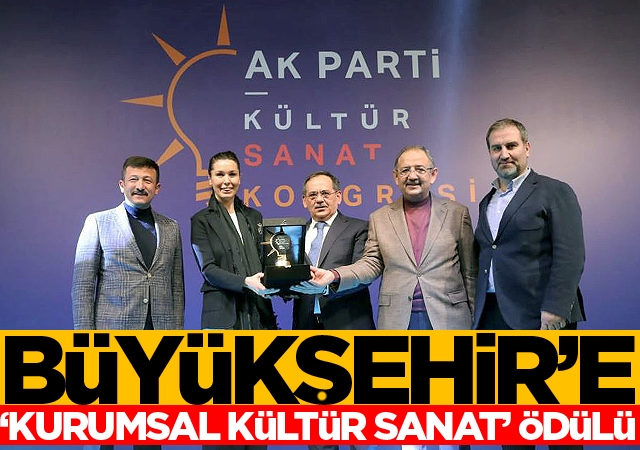 Büyükşehir’e ‘Kurumsal Kültür Sanat’ ödülü