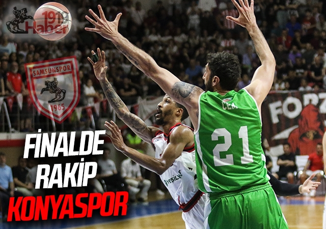 Samsunspor Basketbol Finalde Beysu Konyaspor'la Karşılaşacak
