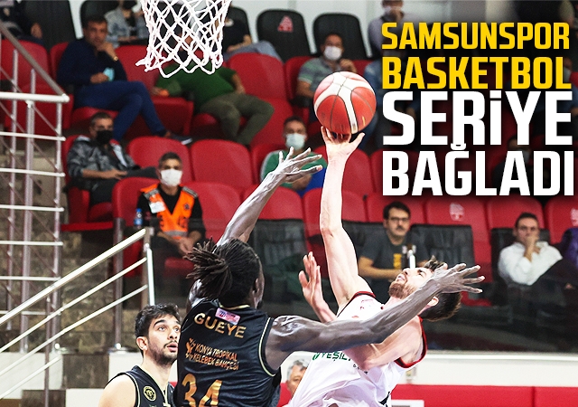 Samsunspor Basketbol Seriye Bağladı
