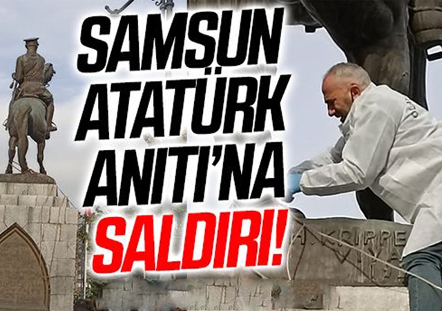 Samsun Atatürk Anıtı'na Saldırı...