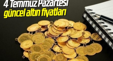 4 Temmuz Pazartesi güncel altın fiyatları: Bugün gram, çeyrek, yarım, tam altın ne kadar?