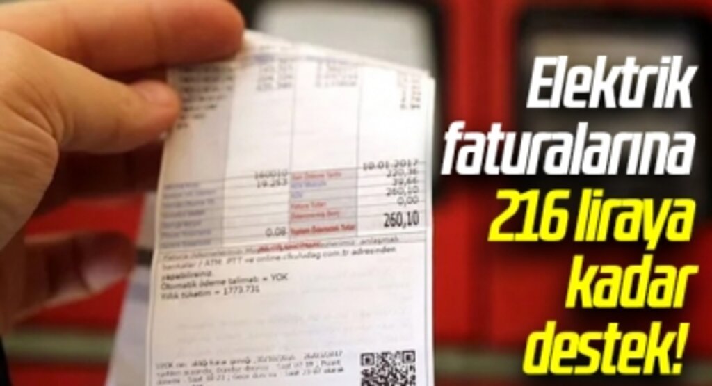 Elektrik faturalarına 216 liraya kadar destek! Başvuru yapacaklar dikkat kimler nasıl yararlanıyor?