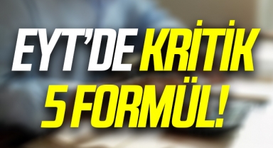 EYT’de kritik 5 formül! Milyonlar bekliyordu, 50 yaşını tamamlayan...