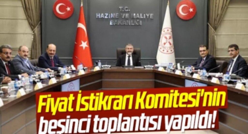Fiyat İstikrarı Komitesi'nin beşinci toplantısı yapıldı! Bakan Nebati'den açıklama