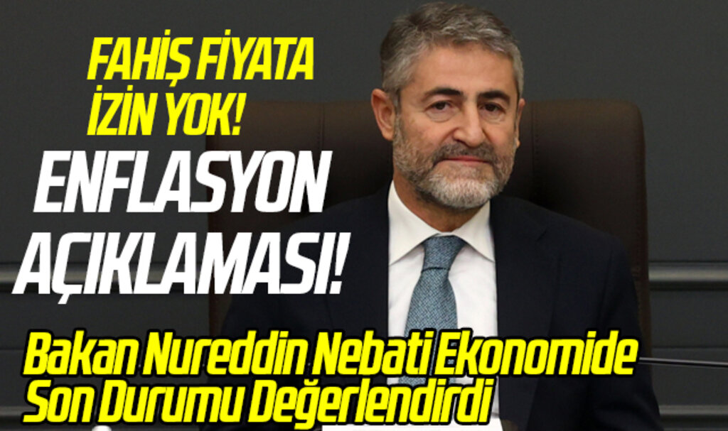 Hazine ve Maliye Bakanı Nebati'den asgari ücret ve enflasyon açıklamaları