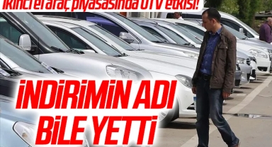 İkinci el araç piyasasında ÖTV etkisi! İndirimin adı bile yetti: Fiyatlar düşmeye başladı