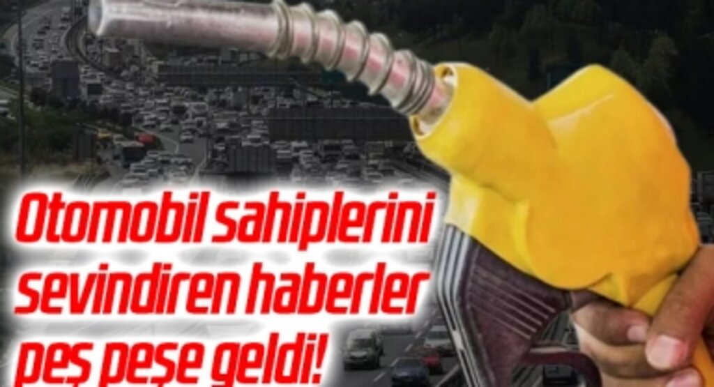 Otomobil sahiplerini sevindiren haberler peş peşe geldi! Önce motorin şimdi de benzin fiyatları...