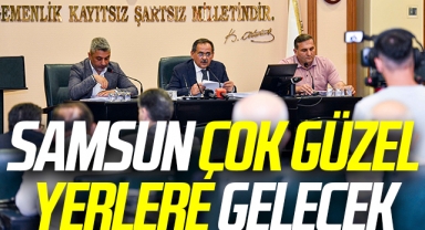Samsun Büyükşehir Belediye Başkanı Mustafa Demir: Samsun çok güzel yerlere gelecek