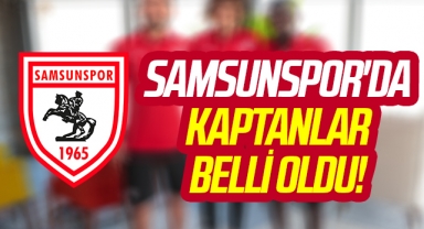 Samsunspor'da Kaptanlar Belli Oldu!