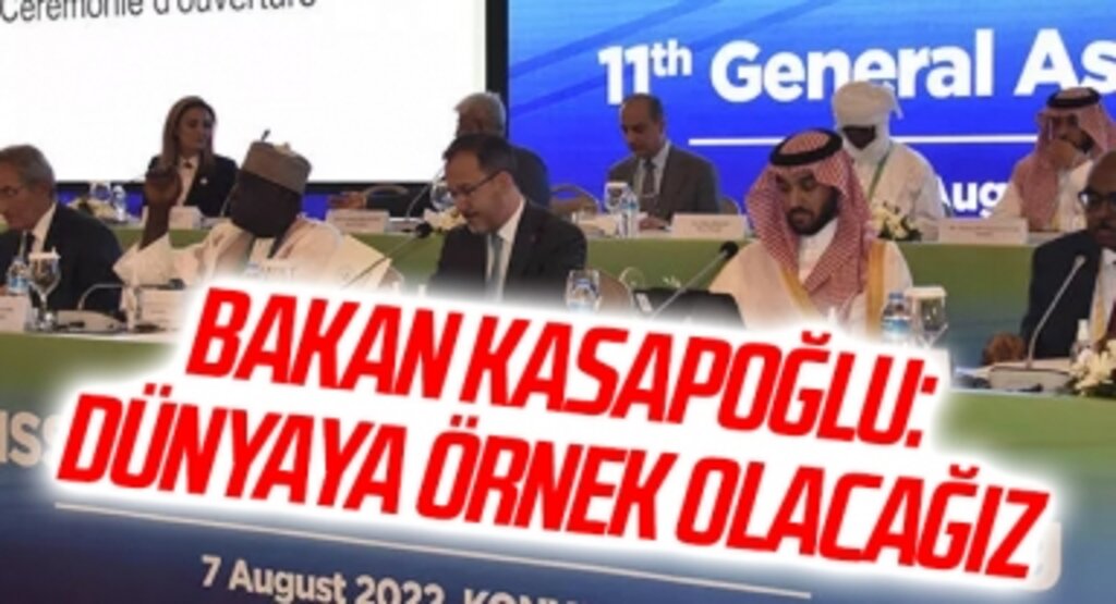 Bakan Kasapoğlu: Dünyaya örnek olacağız