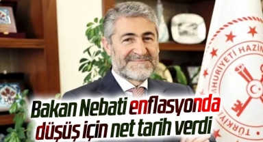 Bakan Nebati enflasyonda düşüş için net tarih verdi