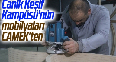 Canik Keşif Kampüsü'nün mobilyaları CAMEK'ten
