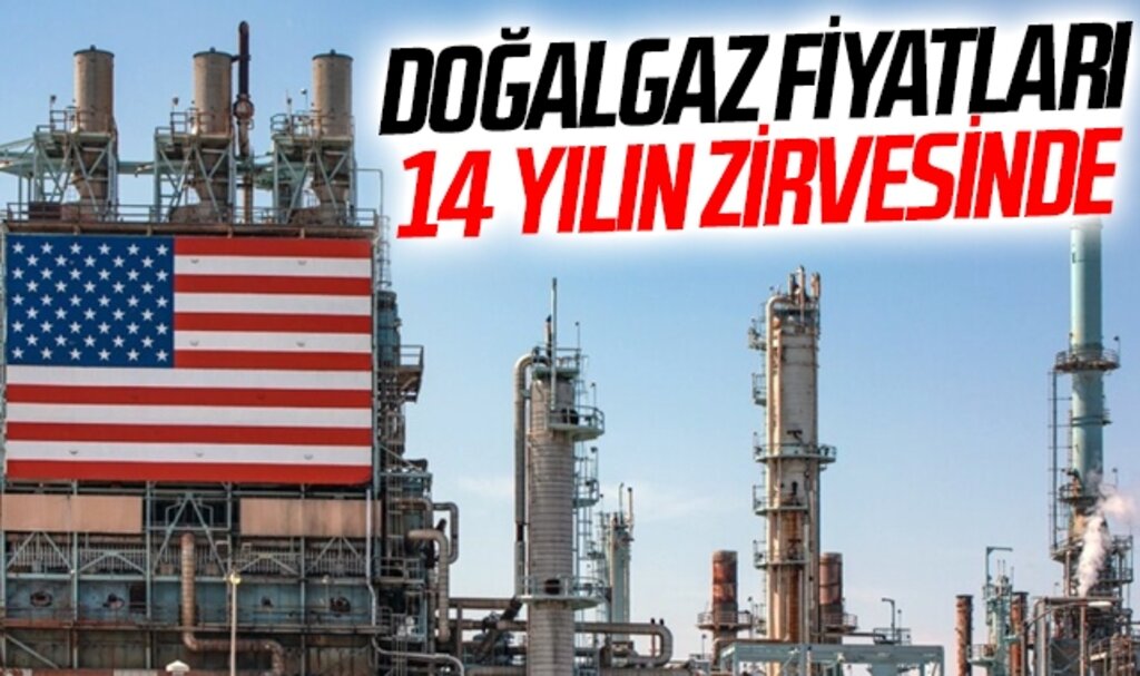 Doğalgaz fiyatları 14 yılın zirvesinde