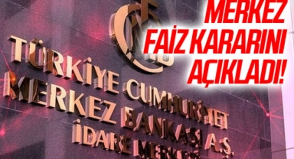Merkez Bankası Faiz Kararını Açıkladı...