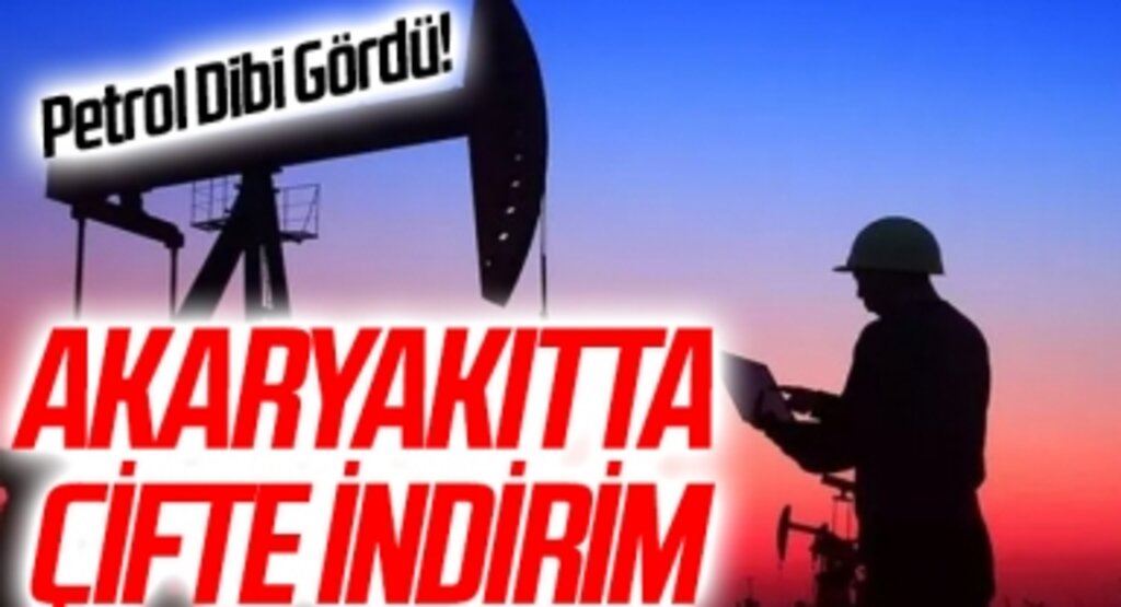 Petrol Dibi Gördü! Akaryakıtta Çifte İndirim