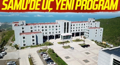 SAMÜ'de üç yeni program