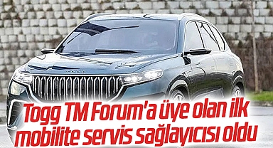 Togg TM Forum'a üye olan ilk mobilite servis sağlayıcısı oldu