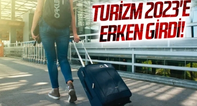Turizm 2023'e Erken Girdi!
