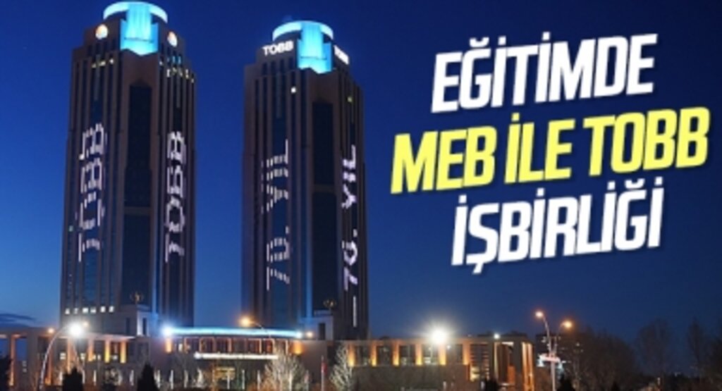 Eğitimde MEB ile TOBB İşbirliği