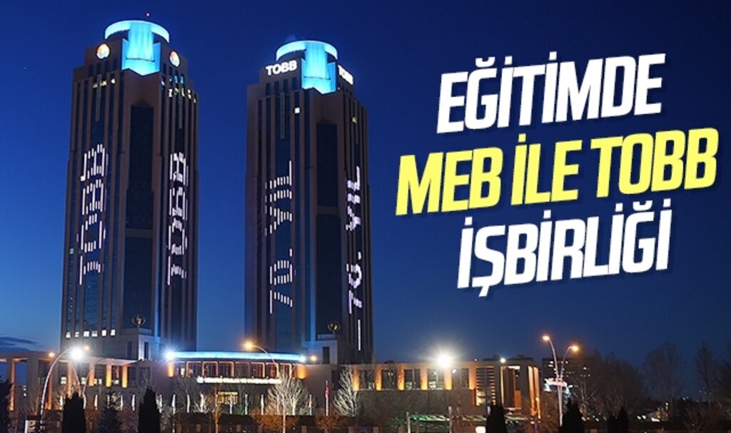 Eğitimde MEB ile TOBB İşbirliği