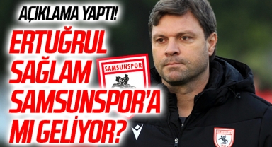 Ertuğrul Sağlam Samsunspor'a Mı Geliyor?
