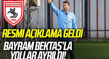Samsunspor'dan Açıklama! Bayram Bektaş'la Yollar Ayrıldı