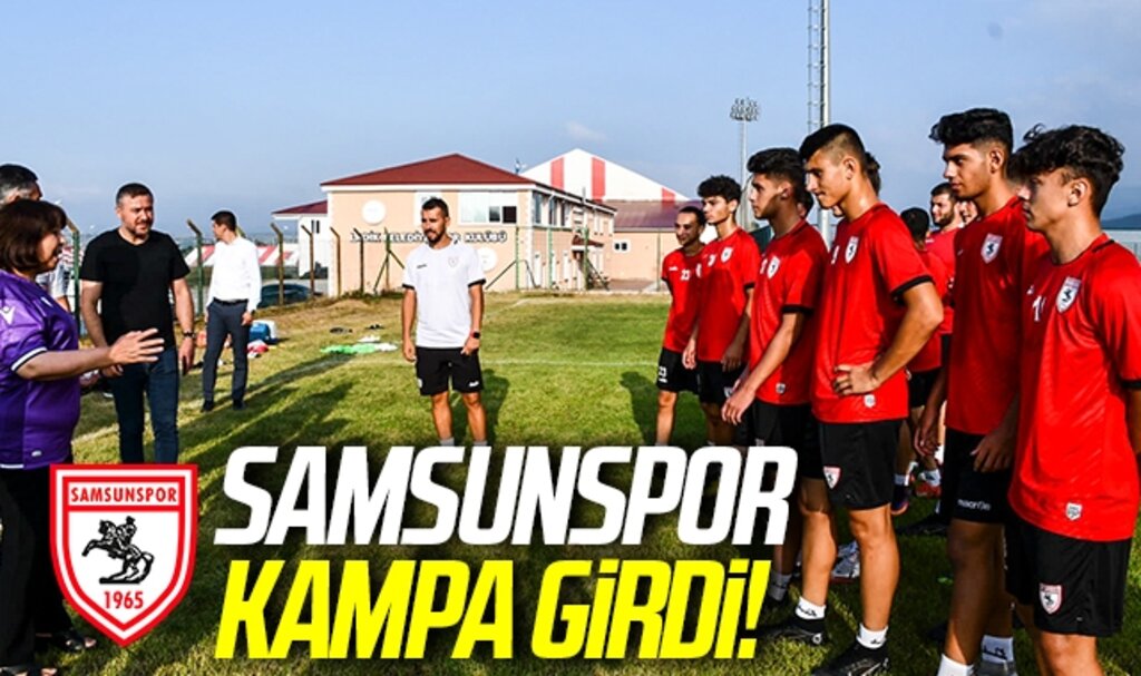 Yılport Samsunspor U19 takımı Ladik'te kampa girdi