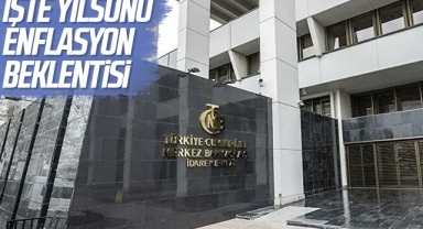İşte Yılsonu Enflasyon Beklentisi