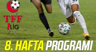Spor Toto 1. Lig'de 8. hafta programı