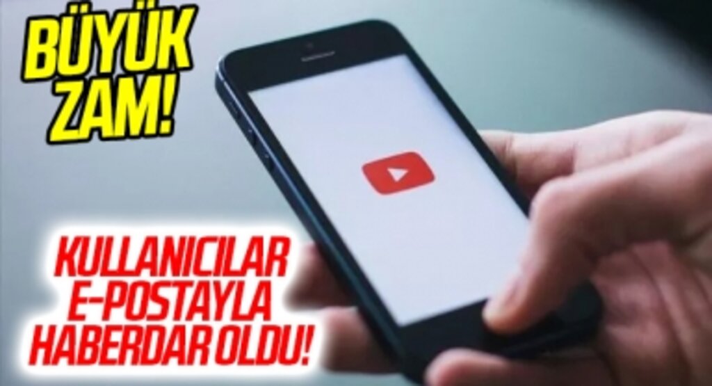 Youtube'a Büyük Zam! Kullanıcılar E-Postayla Haberdar Oldu