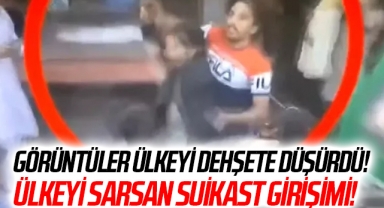 Görüntüler ülkeyi dehşete düşürdü! ülkeyi sarsan suikast girişimi!