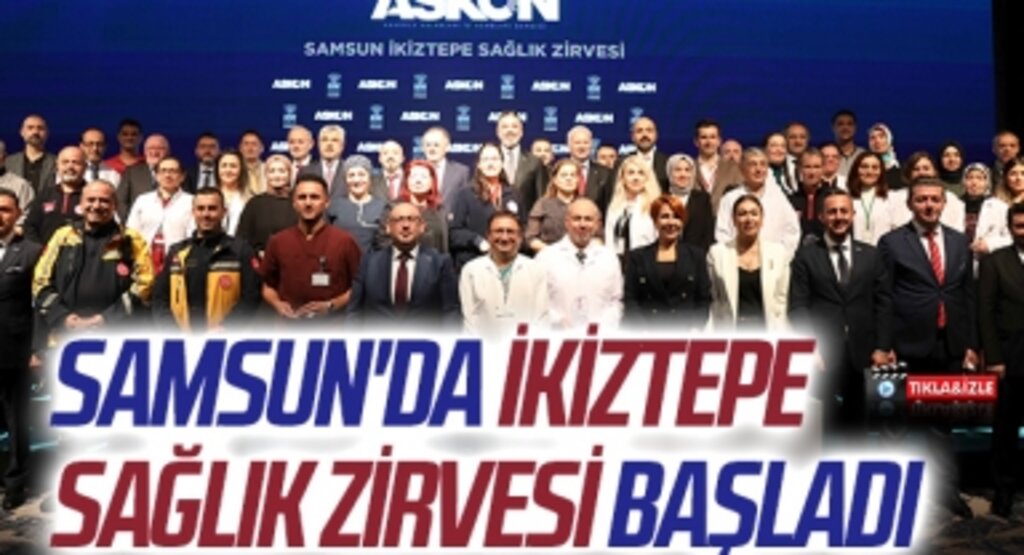Samsun'da İkiztepe Sağlık Zirvesi Başladı
