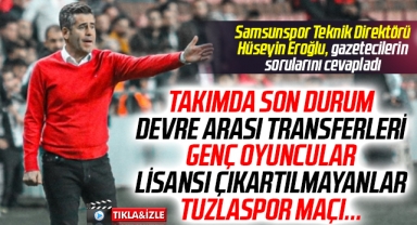 Samsunspor Teknik Direktörü Hüseyin Eroğlu:
