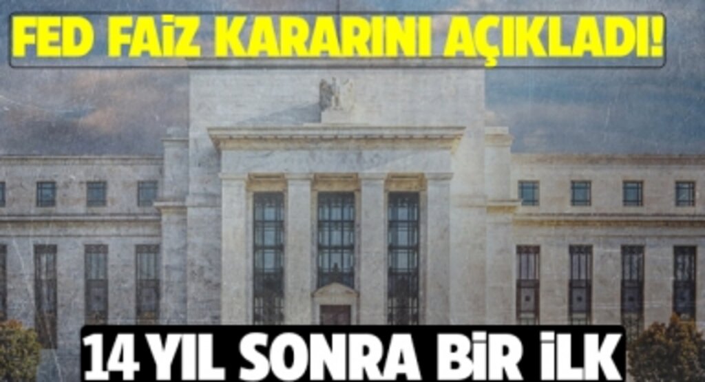 SON DAKİKA: Dünyanın merakla beklediği gelişme: Fed faiz kararını açıkladı! 14 yılın en yüksek seviyesi...