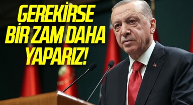 Cumhurbaşkanı Erdoğan: Asgari ücrette yine ara düzenleme yapabiliriz