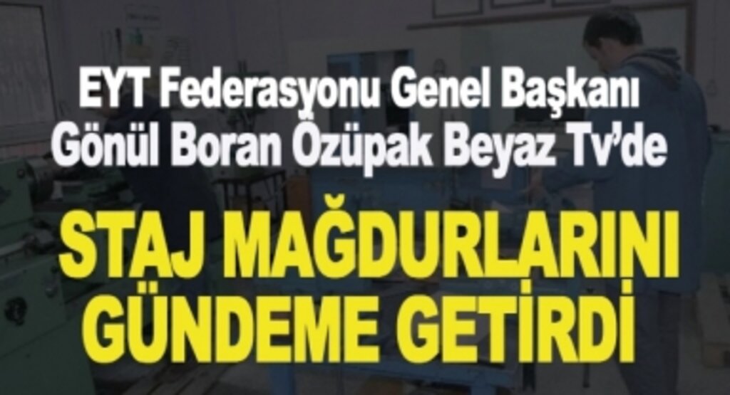 Gönül Boran Özüpak Beyaz Tv'de! Staj mağdurlarını gündeme getirdi