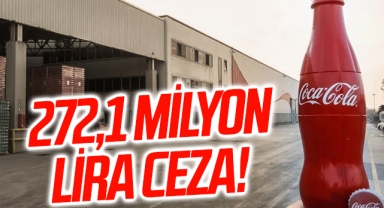 Rekabet’ten Coca-Cola Satış ve Dağıtım’a 272,1 milyon lira ceza