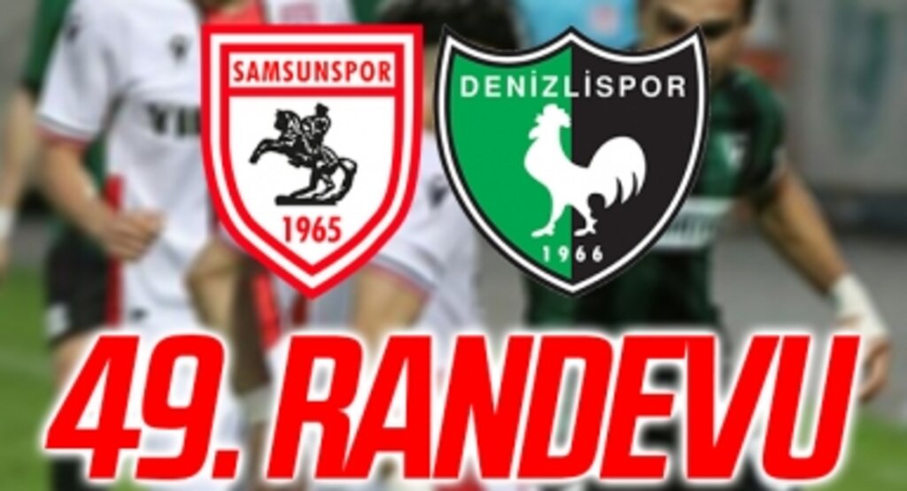 Samsunspor - Denizlispor Arasında 49. Randevu