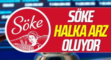 Söke Halka Arz Oluyor
