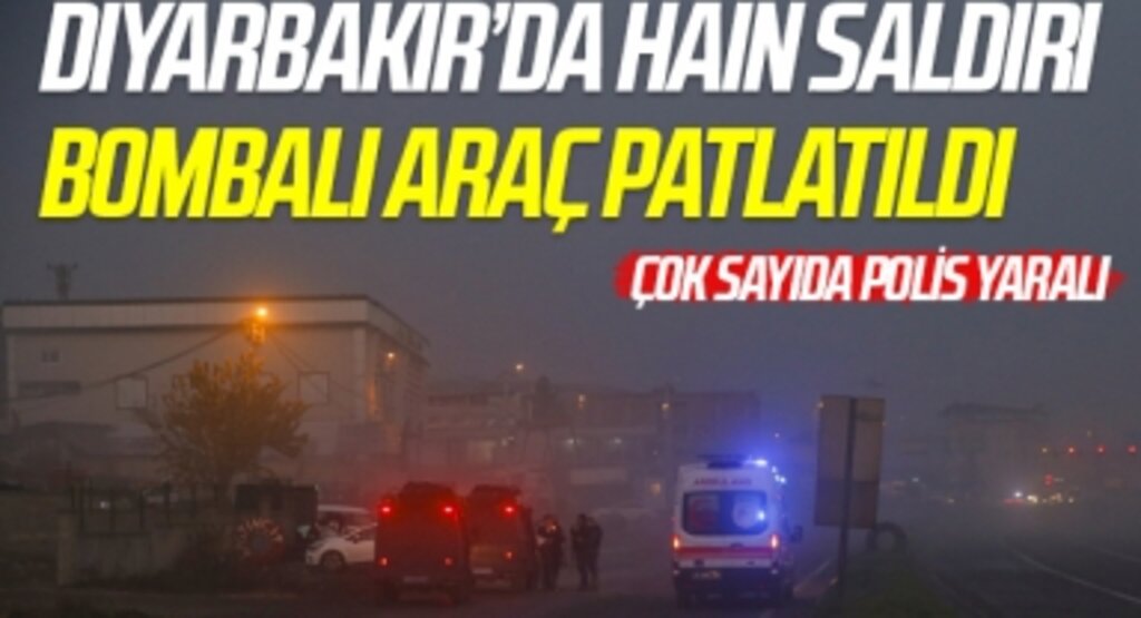 SON DAKİKA: Diyarbakır'da polis servisine hain saldırı! Bombalı araç patlatıldı, yaralılar var