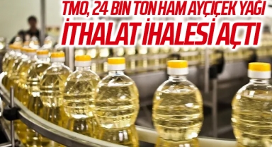 TMO, 24 bin ton ham ayçiçek yağı ithalat ihalesi açtı
