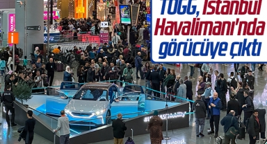 TOGG, İstanbul Havalimanı'nda görücüye çıktı