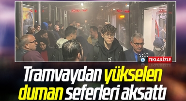 Tramvaydan yükselen duman seferleri aksattı