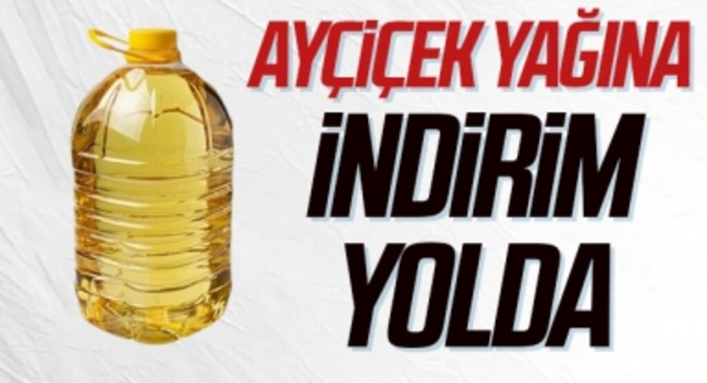 Ayçiçek yağına indirim yolda