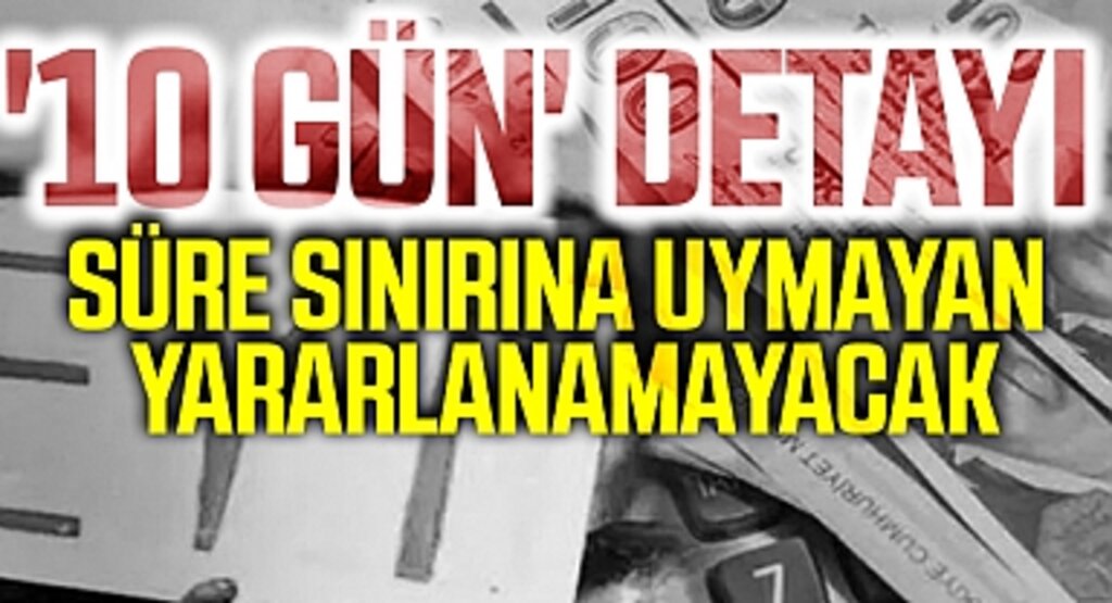 EYT düzenlemesinde '10 gün' detayı! Süre sınırına uymayan yararlanamayacak