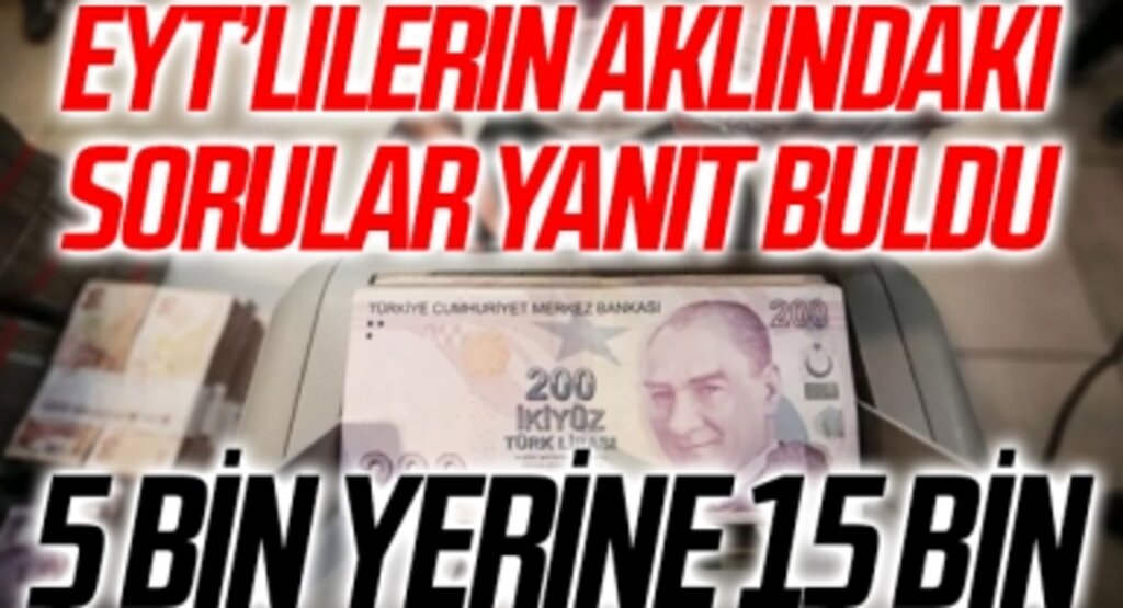 O tarihten 3 gün sonra... 'Bankalar artırıyor 5 bin yerine 15 bin TL' EYT emekli promosyonu için en önemli şart! EYT'lilerin aklındaki soru yanıt buldu