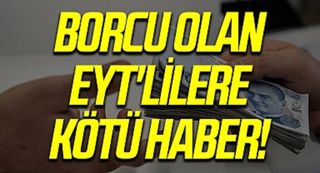 Prim borcu olan EYT'lilere kötü haber! Kapsam dışında kaldı