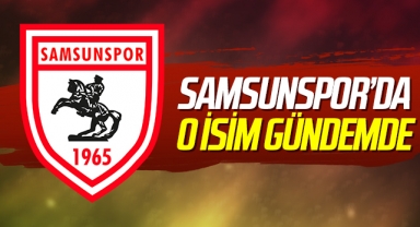 Samsunspor'da transfer hareketliliği! O isim gündemde