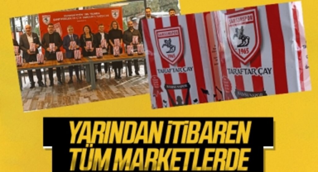 Samsunspor 'Taraftar Çay' Yarından İtibaren Tüm Marketlerde